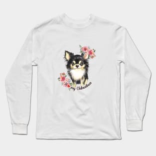 I love my Chihuahua Cute Chihuahua Puppy Dog Art Long Sleeve T-Shirt